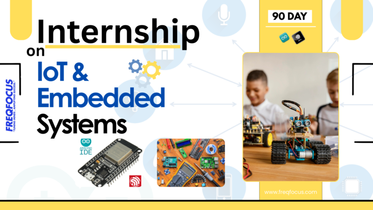 Internship on IoT & Embedded Systems 2025 (90 Days)